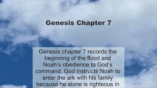 Genesis Ch 7 summary and read together