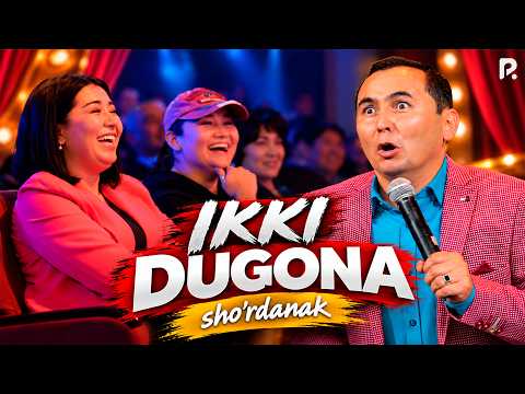Sho'rdanak - Ikki dugona