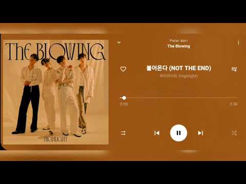 Highlight (하이라이트) – Not The End (불어온다) [Audio]