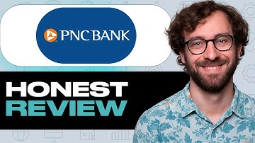 PNC Bank  Features Strengths Weaknesses Honest Review – Watch Before Using My Experience