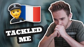 Tackled by French Police in Marseille on Exchange | Storytime |