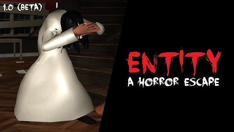 Entity A Horror Escape - Gameplay (Version 1.0/Beta)
