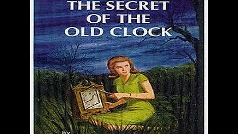 The Secret of the Old Clock Nancy Drew #1