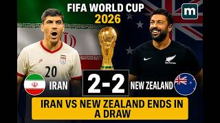 IRAN VS NEW ZEALAND FIFA WORLD CUP 2026 HIGHLIGHTS | N18G