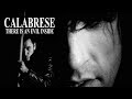 CALABRESE - There Is An Evil Inside [OFFICIAL VIDEO]