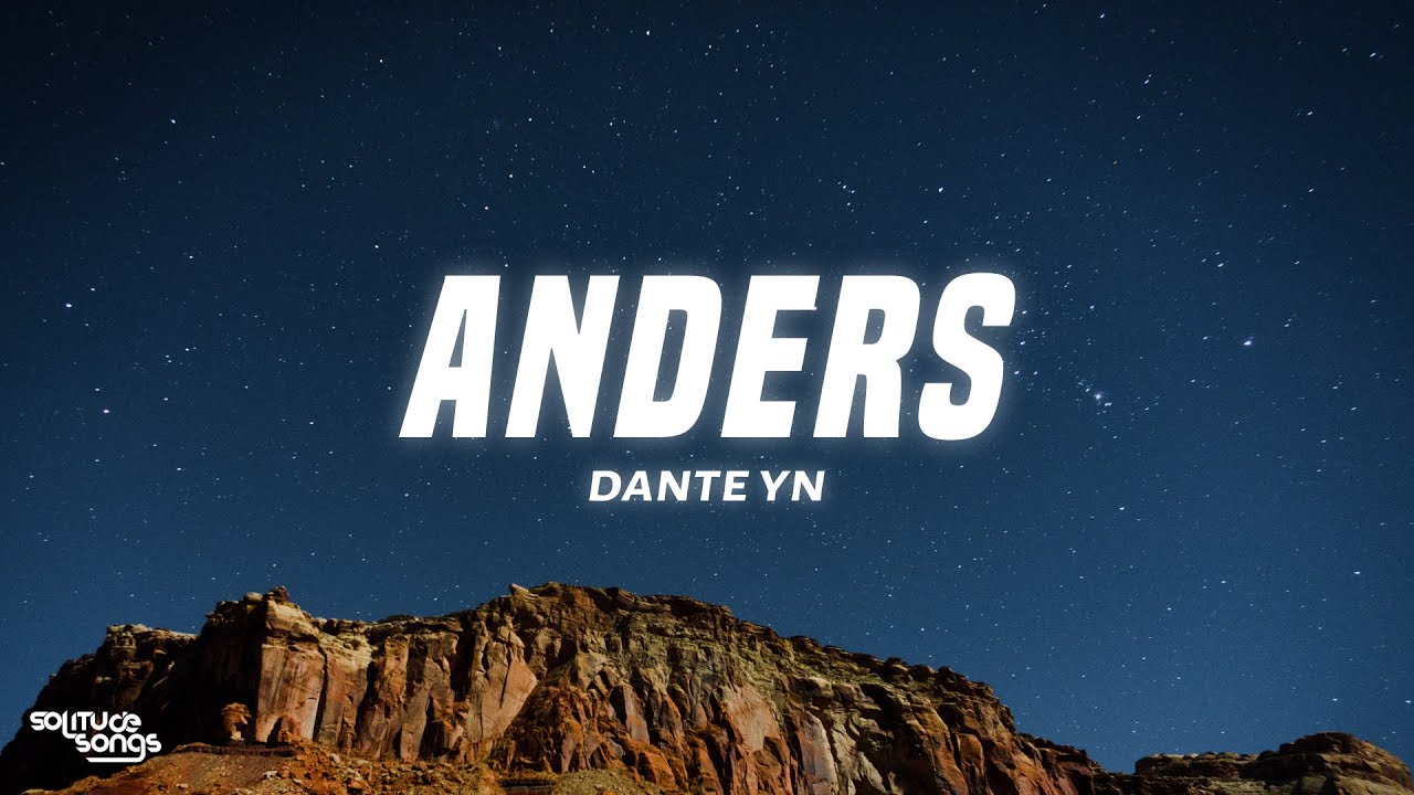 Dante YN - Anders