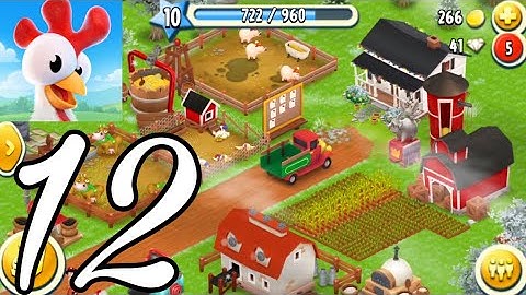 Hay day - Gameplay walkthrough part 12 ( Android - IOS )