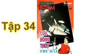 Siêu Nhân Việt Nam Tập 34 Cơn Hồng Thủy Thứ Hai