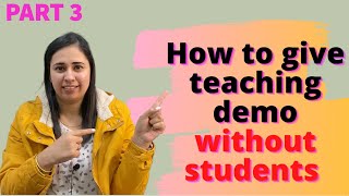 Famous Part 3-How to give teaching demo without Students Net Worth