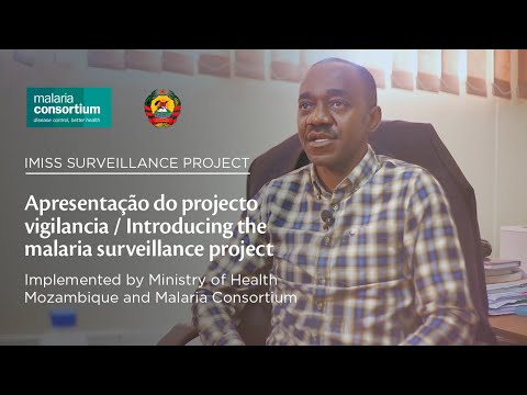 iMISS: Apresentação do projecto vigilancia / iMISS: Introducing the malaria surveillance project
