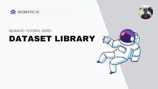 Dataset Library