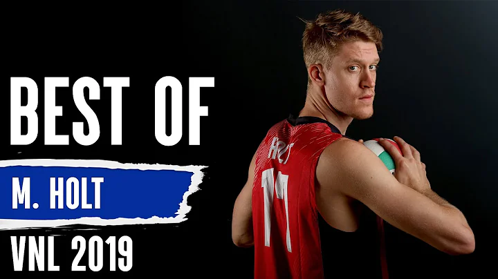Best Middle Blocker VNL 2019 - Maxwell Holt