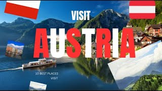 10 Must Visit Places In Austria