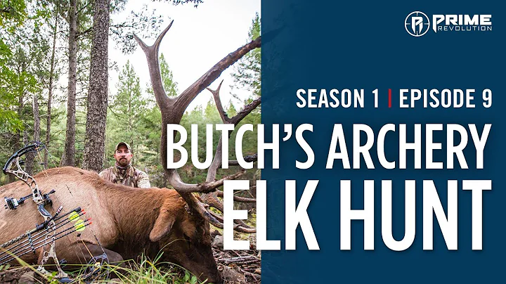 Season 1, Episode 9 | Butch's Archery Elk Hunt