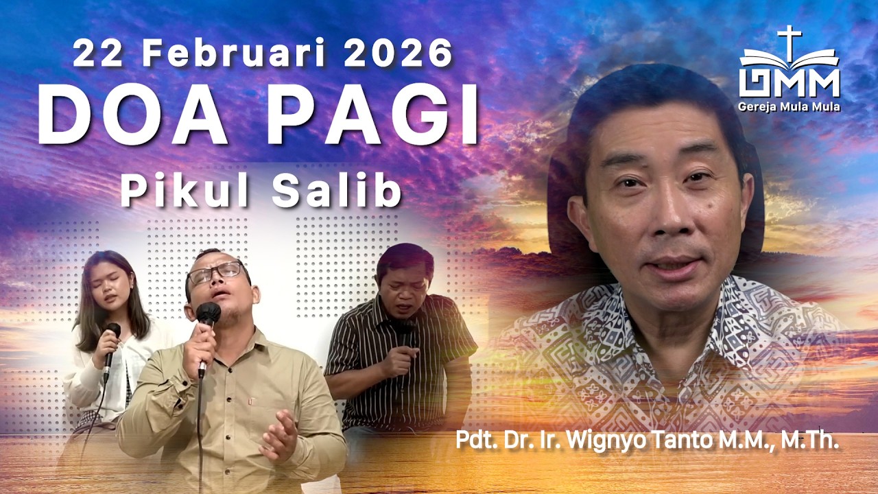 DOA PAGI | Pikul Salib - 22 Februari 2026 | Ps. Wignyo Tanto