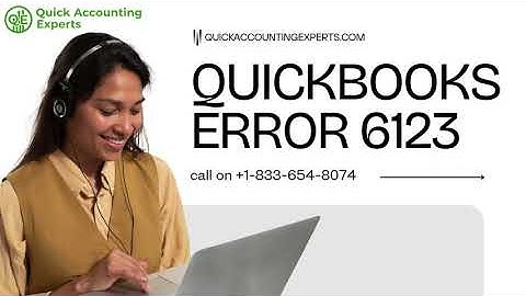 How to Fix QuickBooks Error 6123 Quickly (Company File Error)