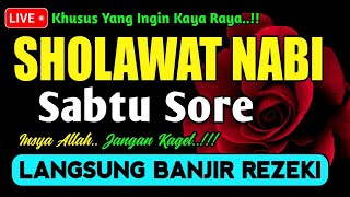 SHOLAWAT JIBRIL PENARIK REZEKI PALING DAHSYAT, Sholawat Nabi Muhammad SAW, SALAWAT PALING MERDU