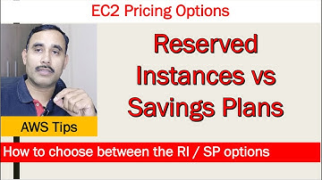 EC2 Pricing: Compute Savings plan vs Reserved Instances