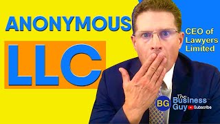 Anonymous LLC - Everything You Need to Know