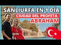 Sanliurfa o Urfa en Turquía ⭐ Donde nació el profeta Abraham y sus atractivos en 1 día