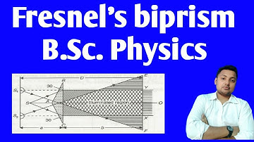 Fresnel biprism || fresnel
