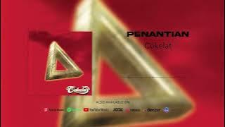 Cokelat - Penantian (Official Audio)