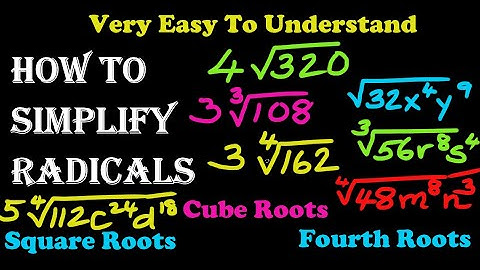 How To Simplify Radicals