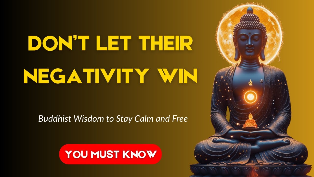 How to Stay Calm Around Negative People | Buddhist Wisdom for Inner ...