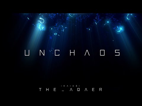 Kaixo - Unchaos (The Aqaer EP)