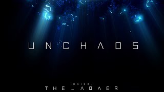 Kaixo - Unchaos (The Aqaer EP)