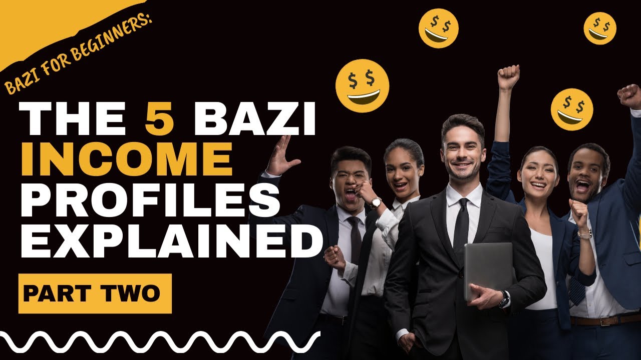 Bisi Income Unlock Your Income Potential with Bazi! (Part Two) - YouTube