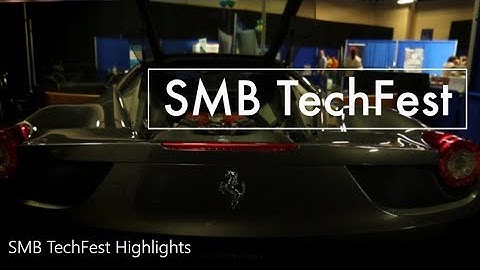 SMB TechFest - Conference Highlights