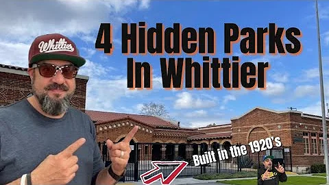 4 Hidden Parks here in Whittier, California