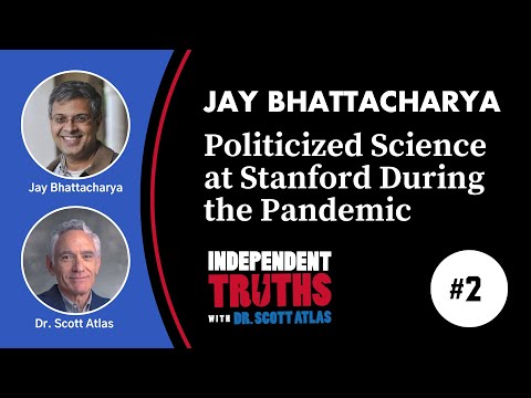 Jay Bhattacharya: Politicization of Science under COVID | Ep. 2