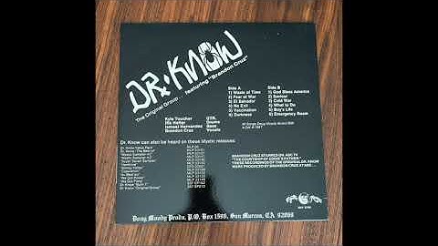 Dr. Know - The Original Group Featuring Brandon Cruz 12" - Mystic Records - 1987