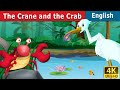 Crane and the crab in english  stories for teenagers  englishfairytales