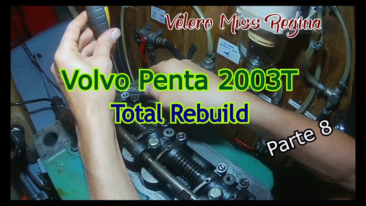 Volvo Penta 2003T Total Rebuild (Parte 8)