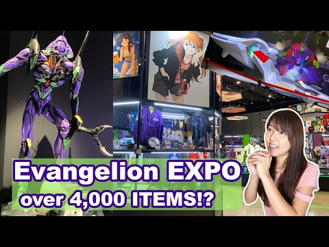 Evangelion EXPO in Tokyo! Over 4,000 Items!? + Unboxing