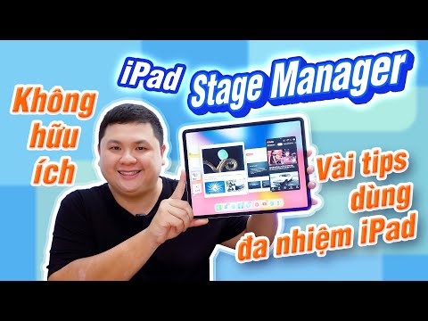 #1 Đa nhiệm Stage Manager với iPad không hữu ích, và đây là cách mình hay dùng đa nhiệm Mới Nhất