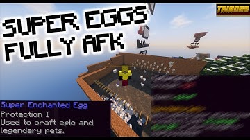 *NEW* AFK Super Enchanted Egg Farm - Hypixel Skyblock