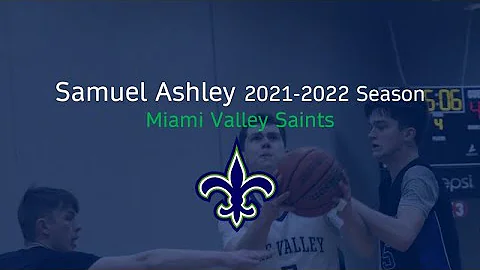 Samuel Ashley | 2021-22 Senior Season Highlights