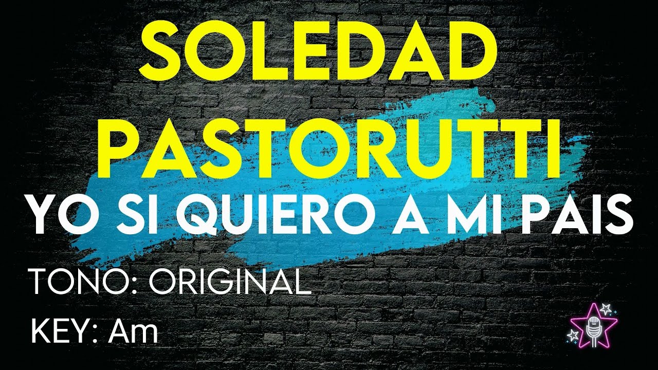 Soledad Pastorutti - Yo Si Quiero A Mi País - Karaoke Instrumental