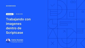 Scriptcase - Trabajando con imagenes dentro de Scriptcase 2/2