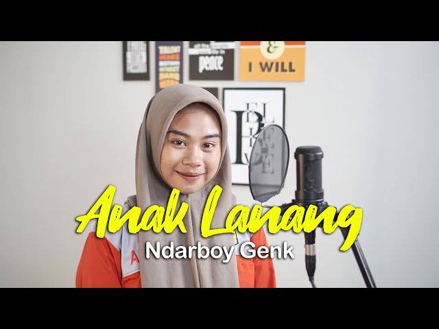 Anak Lanang - Ndarboy Genk | cover by Anggun class=