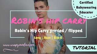 Robin's hip carry - pretied / flipped