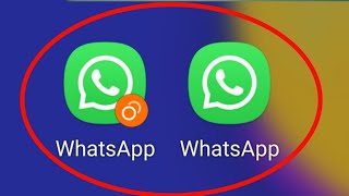 Samsung Double Whatsapp Kaise Chalaye Phone Me Double Whatsapp Kaise Chalate Hain