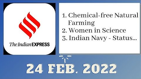 24 February 2022 | Gargi Classes Indian Express Editorial Analysis/Discussion