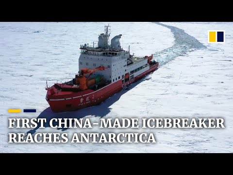 China-made polar icebreaker reaches Antarctica on maiden voyage