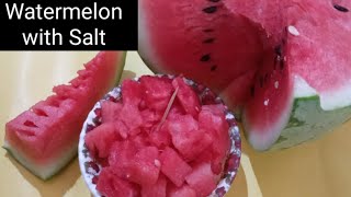 Watermelon with Salt/Watermelon salad/Amrutham Amogham