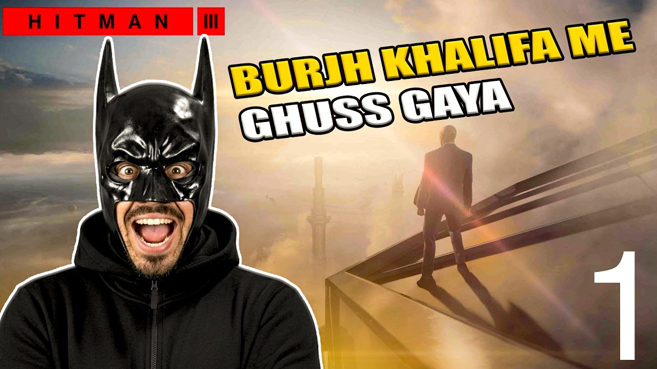 DUBAI MAIN MURDER ? | HITMAN 3 | PART 1